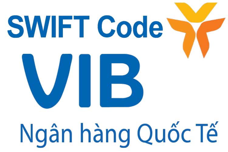 Mã Swift code VIB là gì? Cách tra cứu mã swift code Ngân hàng VIB