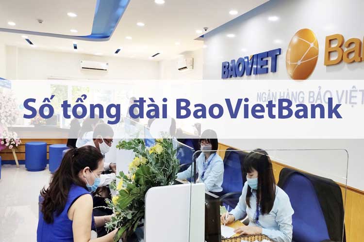 Tổng đài Bảo Việt Bank